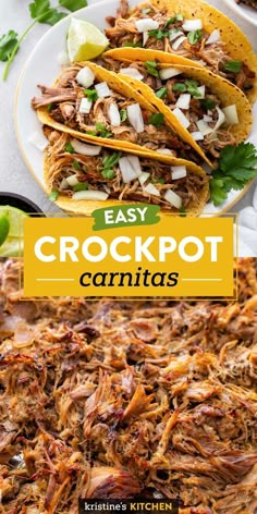 an easy crockpot carnitas recipe on a plate with limes and cilantro