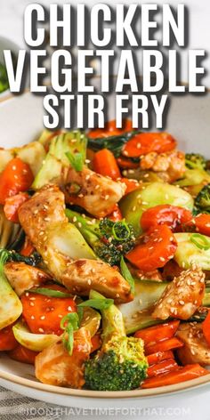 chicken and vegetable stir fry in a white bowl with the title overlay above it