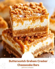 butterscotch graham cracker cheesecake bars are stacked on top of each other