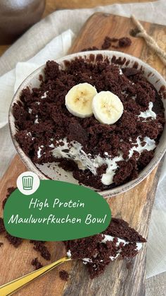 there is a cake with two bananas on it and the words high protein malnutrittuchen bowl