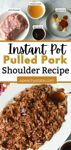 instant pot pulled pork shoulder recipe on a white plate with sauces and seasonings