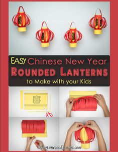 the instructions for how to make chinese new year's lanterns with paper and glue