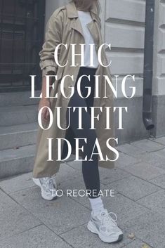 How to Dress Up Leggings, Leggings for a wedding, chic leggings outfit idea, classy outfit, leggings dinner outfit, leggings dinner outfit style, How To Dress Up Leggings for travel, Leggings for travel, Leggings with trench coat Cute Casual Leggings Outfit Winter, Leggins Fall Outfit, Legging Ideas Outfits, Leggings With Shoes Outfit Ideas, Leggings With Trench Coat, Trench With Leggings, Leggings And Sneakers Work Outfit, Simple Outfit Leggings, Leggings Outfit Night Out