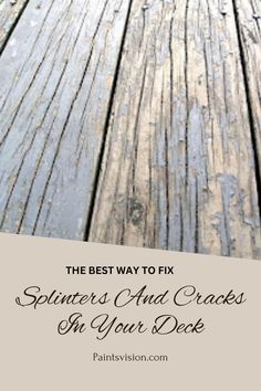 Fix Splinters And Cracks In Your Deck Staining Old Deck, Stripping Paint From Wood Deck, Sanding Deck Before Staining, Painting Deck Railing, Redoing Deck, Deck Renovation Ideas