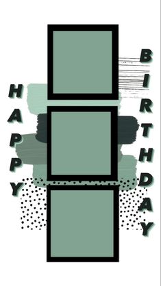 a black and white photo frame with the words happy birthday written in green on it