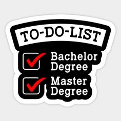 the to - do list sticker is black and white with red check mark on it