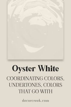 Oyster White SW 7637 Sherwin-Williams | Coordinating Colors, Undertones Sherwin Williams Oyster White Interior Walls, Oyster White Vs Shoji White, Oyster Paint Color, Oyster White Kitchen Cabinets, Oyster White Coordinating Colors, Oyster White Sherwin Williams Walls, Wherein Williams Oyster White, Oyster White Cabinets, Oyster White Color Palette