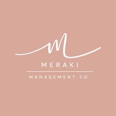 the meraki management company logo on a pink background with white letters and a handwritten