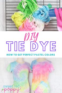 the diy tie dye how to get perfect pastel colors