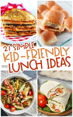 21 simple kid - friendly lunch ideas that are easy to make and great for the whole family