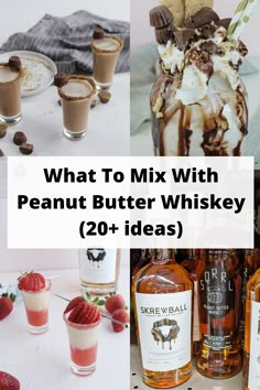 what to mix with peanut butter whiskey 20 + ideas