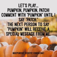 a bunch of pumpkins sitting on top of each other with the caption that reads, let's play