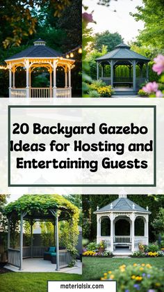 20 backyard gazebo ideas for hosting and entertaining guests.