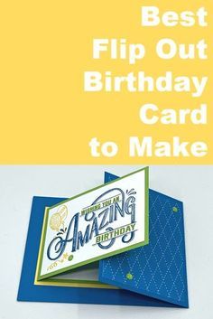 a birthday card with the words best flip out birthday card to make on top of it