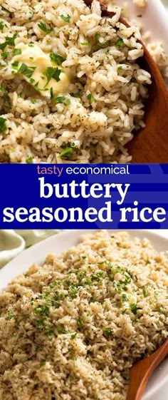 a close up of rice on a plate with a wooden spoon next to it and the words easy economic buttery seasoned rice