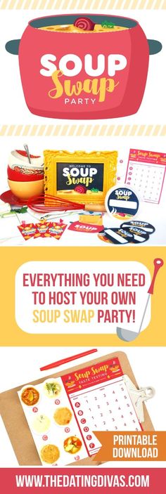 the soup party flyer is shown in red, yellow and white with text that reads everything you need to host your own soup swap party