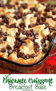 chocolate croissant breakfast bake in a casserole dish with text overlay