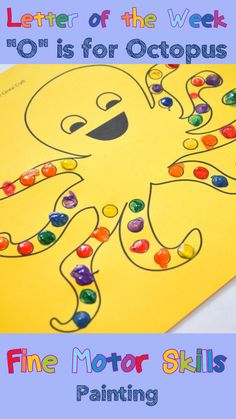 the letter o is for octopus fine motor skills painting activity with pictures and words on it