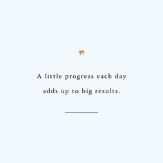 a little progress each day adds up to big results quote on blue background with gold birds