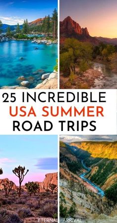 the top 25 incredible usa summer road trips