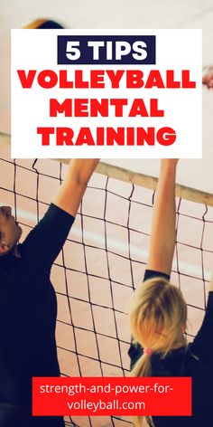 two girls playing volleyball with the text 5 tips for volleyball mental training