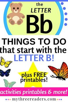 the letter b is for things to do that start with the letter b plus free printables