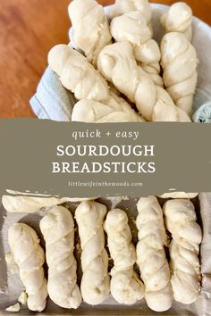 sourdough breadsticks in a paper container with the words quick and easy