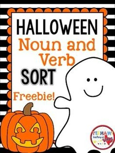 a poster with a ghost and a pumpkin on it that says, halloween noun and verbb sort freebie