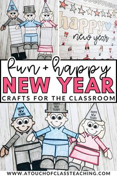 new year's crafts for the classroom with pictures of children in paper hats and letters