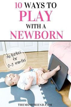 a baby laying on top of a blue rug next to a bed with the words 10 ways to play with a newborn