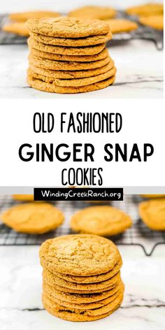 old fashioned ginger snap cookies stacked on top of each other with text overlay that reads, old fashioned ginger snap cookies