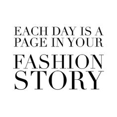 the words fashion story written in black and white on a white background with an image of a