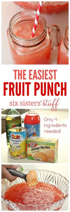 an easy recipe for the best fruit punch six sisters day off, only 4 ingredients needed