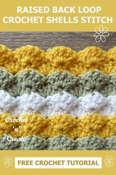 a crochet pattern with the words raised back loop in white, yellow and green