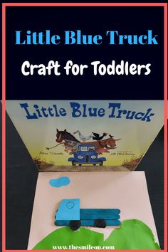 a little blue truck craft for toddlers to make