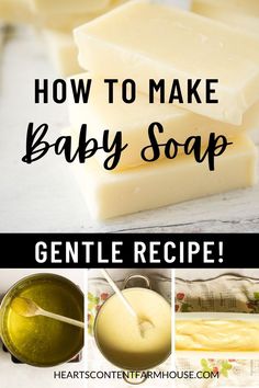 how to make baby soap gentle recipe for babies and toddlers with pictures on it