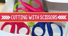 scissors are sitting in a container with the words cutting with scissors