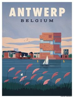 an old poster with the words antwerp belgium in front of a body of water