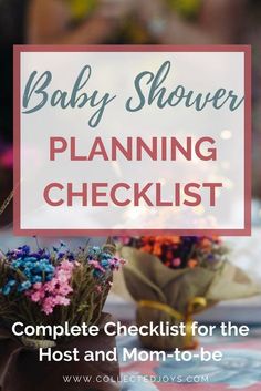 baby shower planning checklist for the host and mom to be