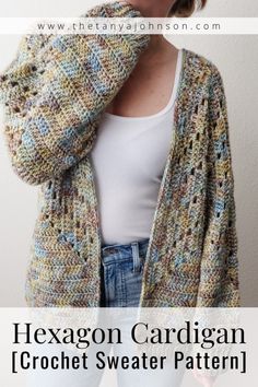 the hexagon cardigan crochet sweater pattern is shown with text that reads,