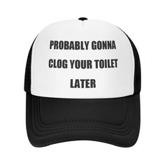 PRICES MAY VARY. PROBABLY GOING TO CLOG YOUR TOILET LATER: The Funny Trucker Hats With The Unique Inappropriate Gag & Fun Humor Joke Style Design, Funny Hats Will Make You Special And Become The Focus In Parties And Daily Life.---【Choosing the right seller is the key to purchasing high-quality products】 High-Quality Material: Made From 100% Polyester, Our Trucker Hat Is Soft, Breathable, And Comfortable.---【Choosing the right seller is the key to purchasing high-quality products】 Adjustable Fit: Funny Trucker Hats, Funny Trucker Hat, Bachelorette Hats, Silly Hats, White Elephant Party, Elephant Party, Funny Hats, Practical Design, Black Hat