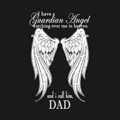 two white wings with the words i have a guardian angel watching over me in heaven and i call him brother