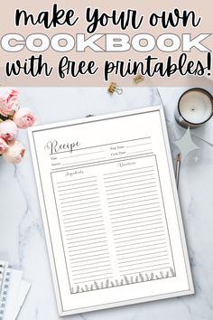 a recipe book with the title make your own cookbook with free printables