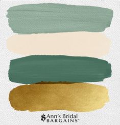 some green and gold paint colors with the words ann's bridal barcabins