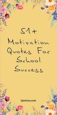 Motivation Quotes for School Success Sweet Teacher Quotes, Motivational Quotes For Teens, Motivational Quotes For School, School Quotes For Teens, Success Quotes For Students, Encouraging Quotes For Students, School Encouragement