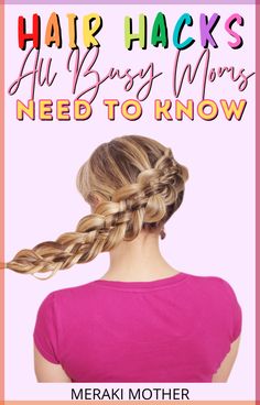 The best quick and easy hairstyles and hair hacks all busy moms need to know to make their life easier! #hairhacks #hairstyles #momhacks Cute Mom Hairstyles, Mom Ponytail, Easy Mom Hairstyles, Quick And Easy Hairstyles, Mom Hair, Mom Hairstyles, Mom Hacks, Hair Ornaments, Busy Mom