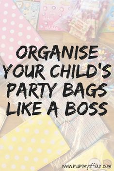 the words organic children's party bags like a boss