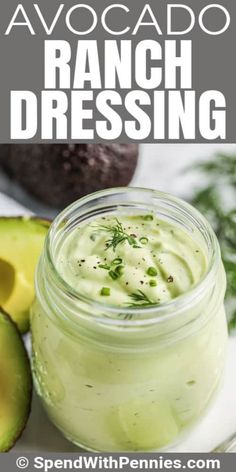 avocado ranch dressing in a mason jar