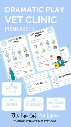 an image of a vet clinic printables with text that reads dramatic play vet clinic printables