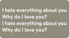 I Deserve Better, I Hate Everything, Deserve Better, Everything About You, I Deserve, Know Nothing, When You Know, This Guy